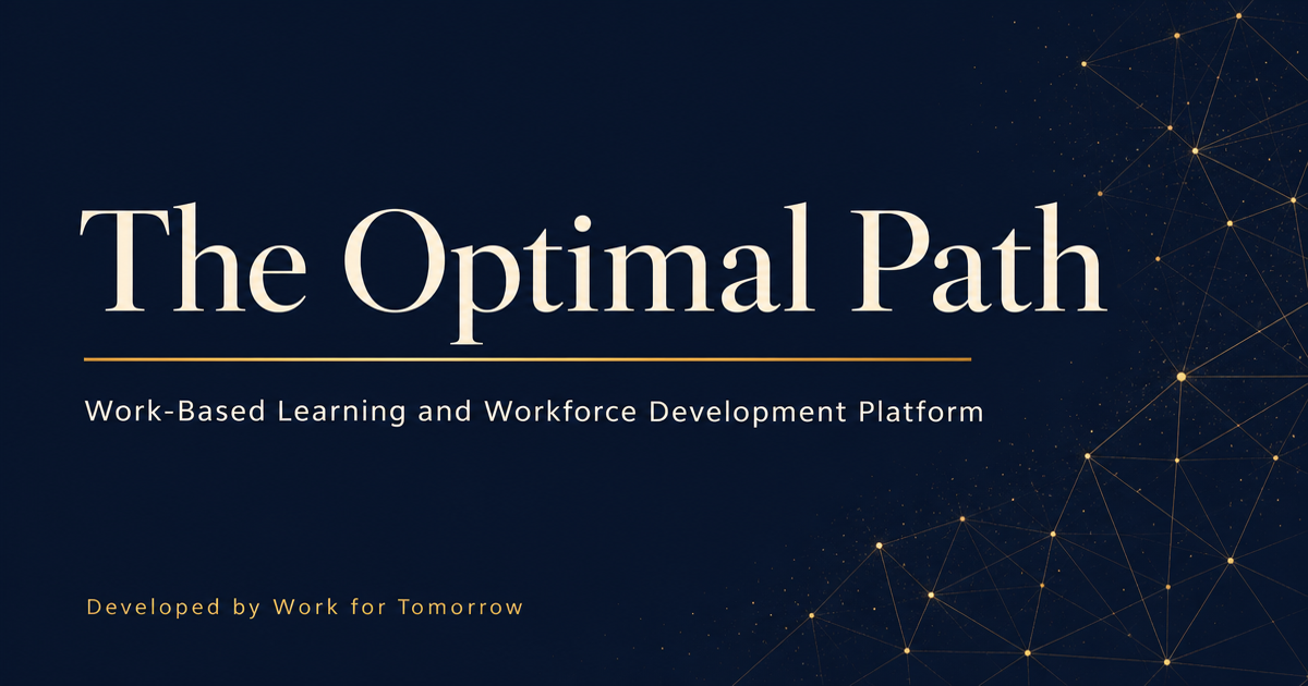 Work-Based Learning Platform | The Optimal Path